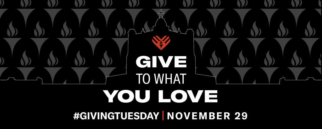 Give to What You Love
#GivingTuesday, November 29